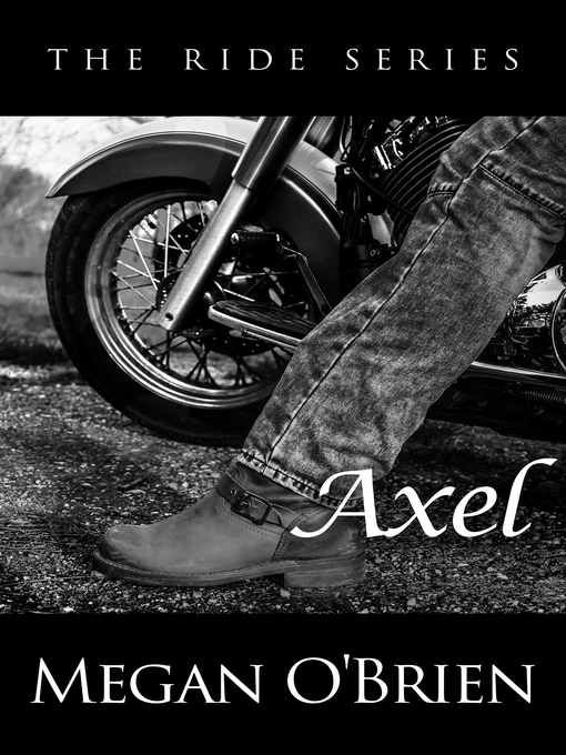 Title details for Axel by Megan O'Brien - Available